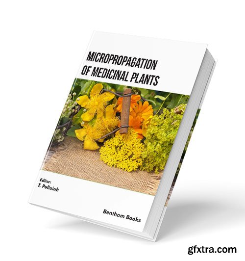 Micropropagation of Medicinal Plants