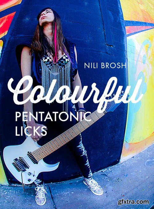 JTC Guitar Nili Brosh 20 Colourful Pentatonic Licks JTC Guitar Nili Brosh 20 Colourful Pentatonic Licks
