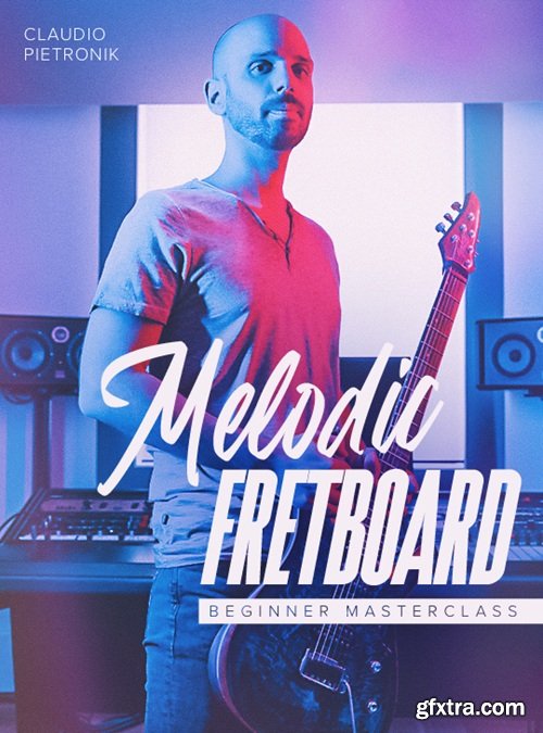 JTC Guitar Claudio Pietronik Melodic Fretboard Beginner Masterclass