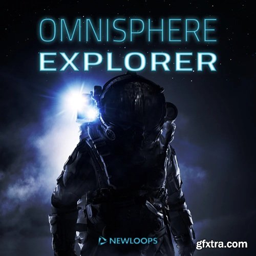 New Loops Omnisphere Explorer - Omnisphere 2 Presets