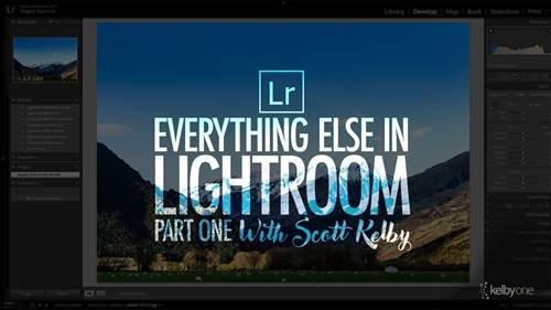 'KelbyOne - Everything Else in Lightroom Classic: Part One'