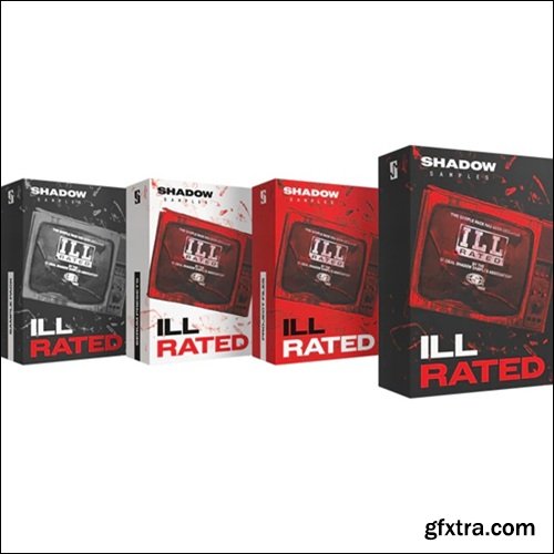 Shadow Samples ILL RATED The Complete Bundle Shadow Samples ILL RATED The Complete Bundle