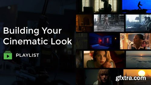 Filmmakers Academy - Building Your Cinematic Look