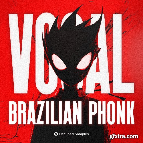 Decliped Samples Vocal Brazilian Phonk Decliped Samples Vocal Brazilian Phonk