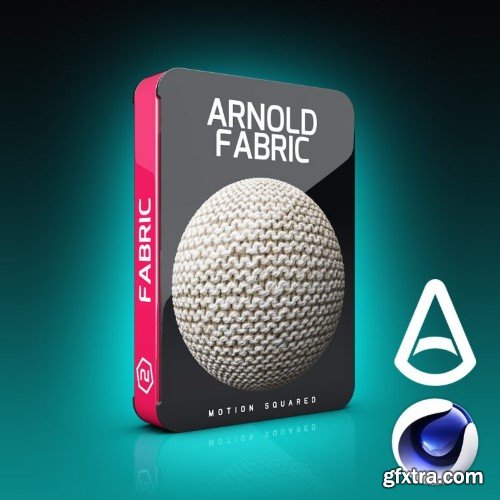 Motion Squared - Arnold Fabric Materials for Cinema 4D