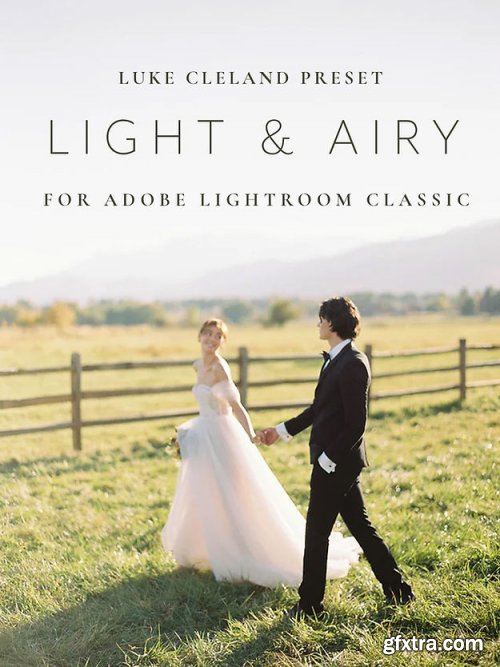 Luke Cleland - Light + Airy Presets