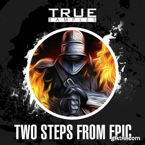 True Samples Two Steps From Epic True Samples Two Steps From Epic