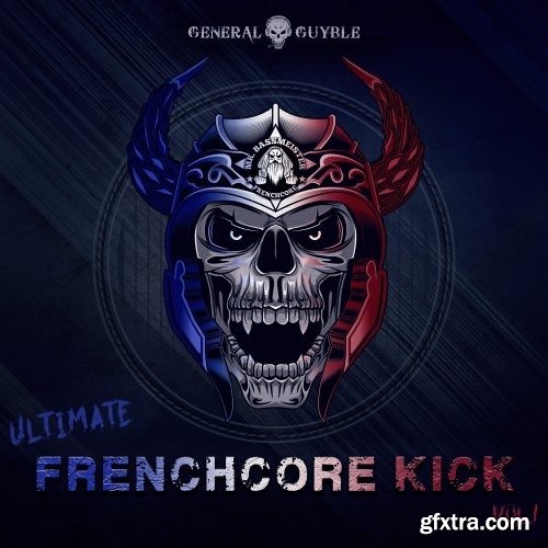 Mr. Bassmeister Ultimate Frenchcore Kick Vol 1 Mr. Bassmeister Ultimate Frenchcore Kick Vol 1