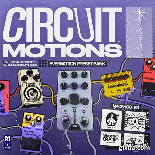 Waves Crate Macshooter49 Circuit Motions Evermotion Preset Bank Waves Crate Macshooter49 Circuit Motions Evermotion Preset Bank