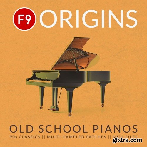 F9 Origins Old School Pianos for Serum 2 F9 Origins Old School Pianos for Serum 2