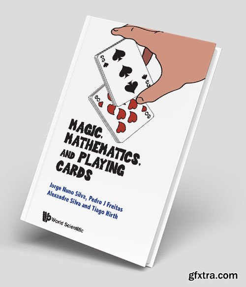 Magic, Mathematics, and Playing Cards