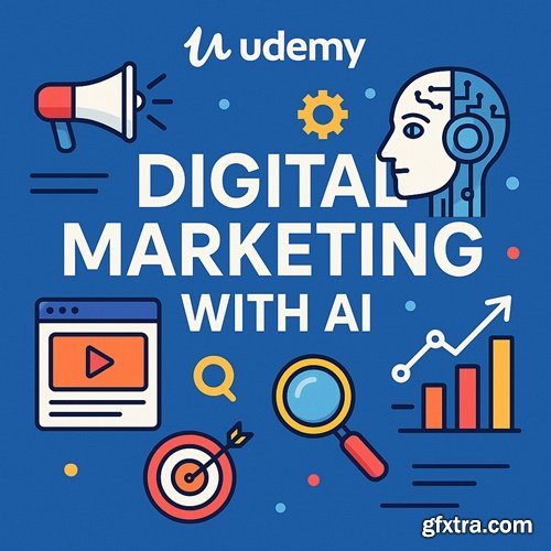 Udemy - Digital Marketing with AI