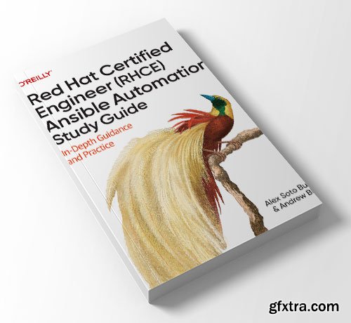 Red Hat Certified Engineer (RHCE) Ansible Automation Study Guide: In-Depth Guidance and Practice Red Hat Certified Engineer (RHCE) Ansible Automation Study Guide: In-Depth Guidance and Practice