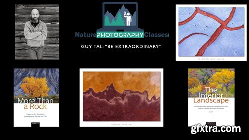 Naturephotocollective - Guy Tal - Be Extraordinary