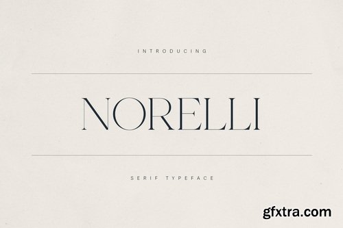 CreativeMarket - Norelli - A Modern Serif Typeface CreativeMarket - Norelli - A Modern Serif Typeface
