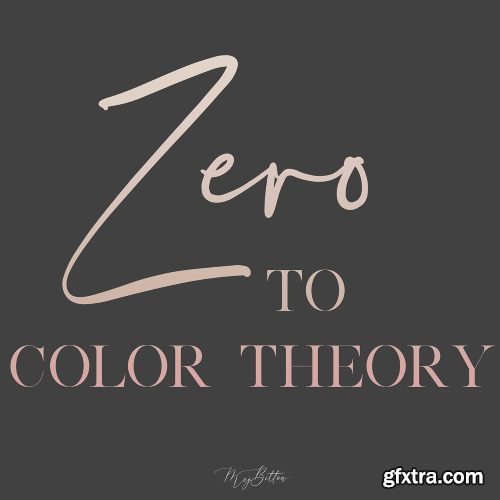 Meg Bitton - Zero to Color Theory