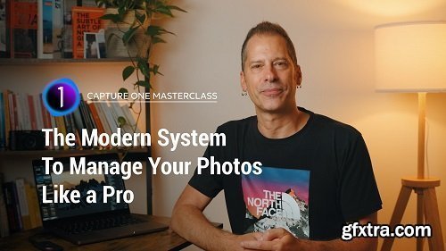 Skillshare - Capture One Masterclass: The Modern System to Manage Your Photos Like a Pro!