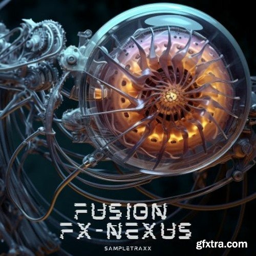Sampletraxx Fusion FX Nexus Sampletraxx Fusion FX Nexus