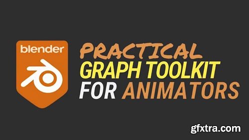 Essential Graph Toolkit for Blender Animators v1.0
