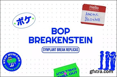 Bop Breakenstein: Twisted SynPlant Replicas of Classic Breaks Sample Pack Bop Breakenstein: Twisted SynPlant Replicas of Classic Breaks Sample Pack