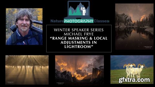 Naturephotocollective - Michael Frye - Range Mask & Local Adjustments in Lightroom