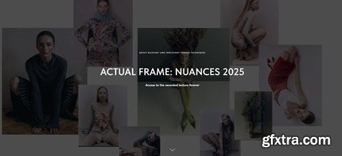 1826 School - Masha Kudryavtseva - Actual Frame: Nuances (2025)