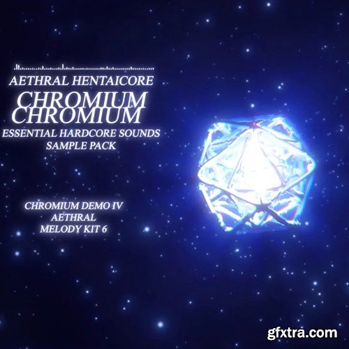 Oxydsp Chromium Aethral and HENTAiCORE Essential Hardcore Sounds Vol 1