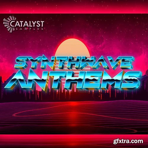 Catalyst Samples Synthwave Anthems