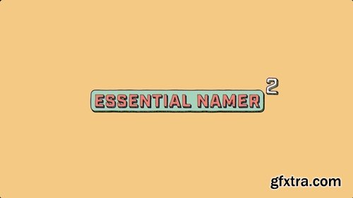 Aescripts - Essential Namer v2.4.2