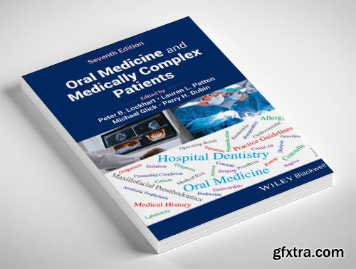 Oral Medicine and Medically Complex Patients, 7th Edition