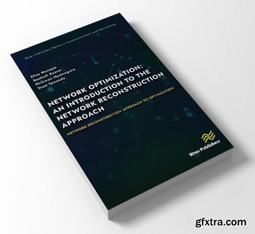 Network Optimization: An Introduction to the Network Reconstruction Approach: Network Reconstruction Approach to optimization