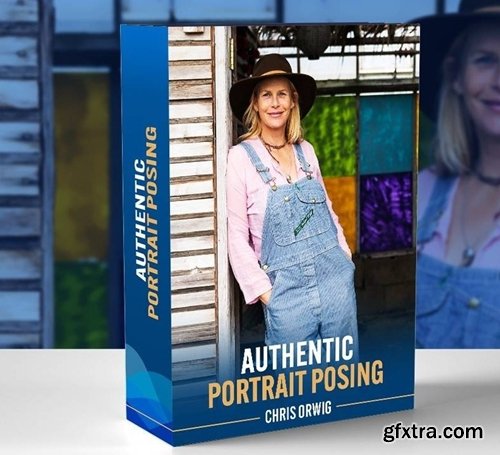 Chris Orwig - Authentic Portrait Posing