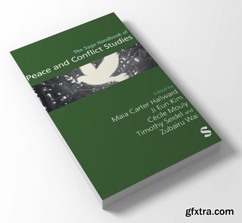 The Sage Handbook of Peace and Conflict Studies
