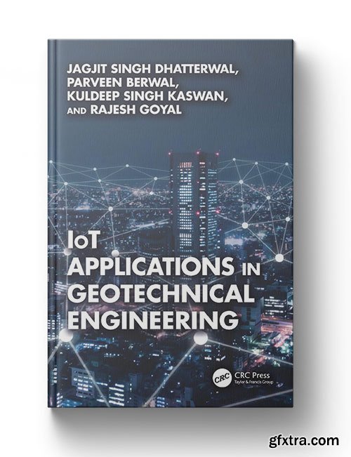 IoT Applications in Geotechnical Engineering