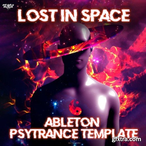 Infinity Audio Lost In Space Ableton 11 Psy Trance Template