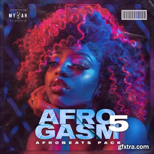 Mykah Afro Gasm Vol 5