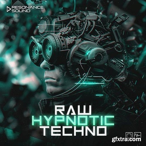 Resonance Sound Raw Hypnotic Techno