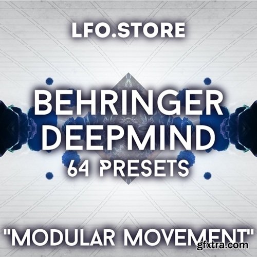 LFO Store Behringer Deepmind Modular Movement 64 Presets LFO Store Behringer Deepmind Modular Movement 64 Presets