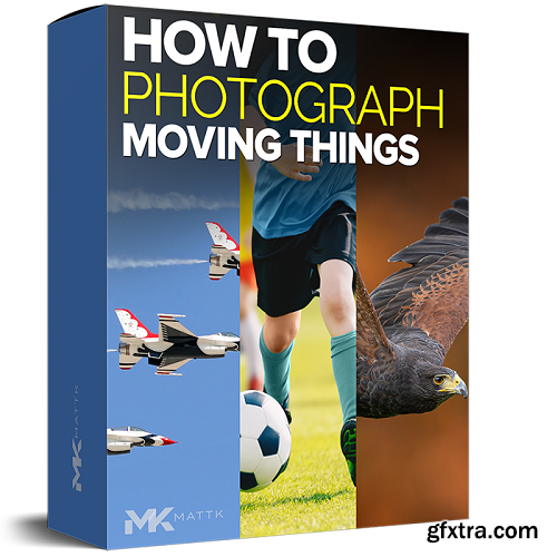 Matt Kloskowski - How to Photograph Moving Things