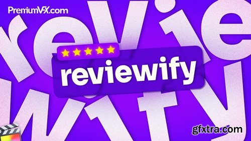 FxFactory - PremiumVFX - Reviewify FCPX Plugin