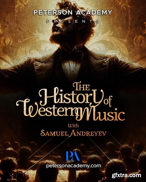 Peterson Academy The History of Western Music Peterson Academy The History of Western Music