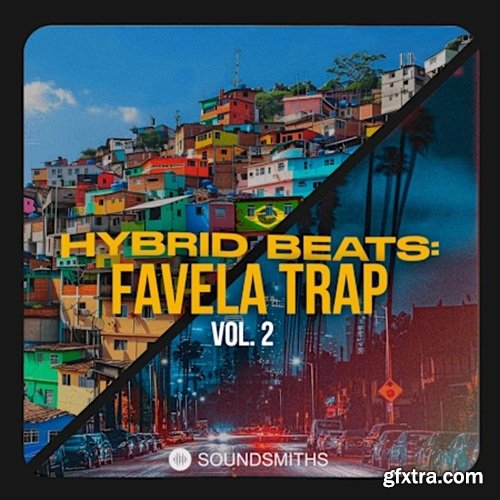 Soundsmiths Hybrid Beats: Favela Trap Vol 2 Soundsmiths Hybrid Beats: Favela Trap Vol 2