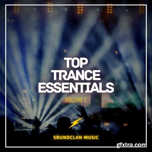 Soundclan Music Top Trance Essentials Volume 1 Soundclan Music Top Trance Essentials Volume 1