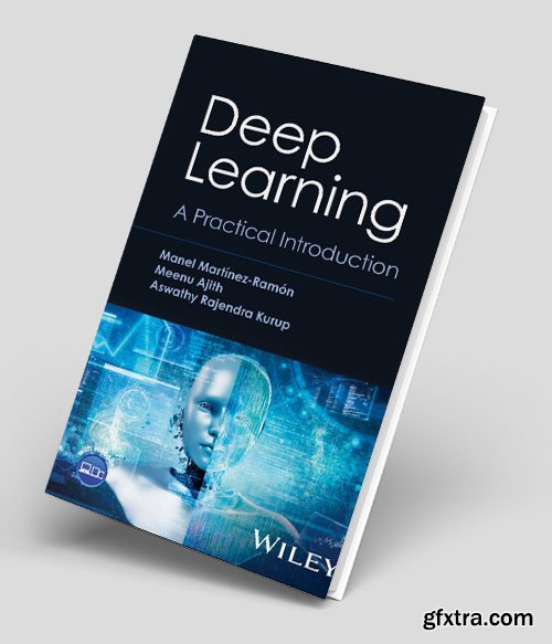 Deep Learning: A Practical Introduction