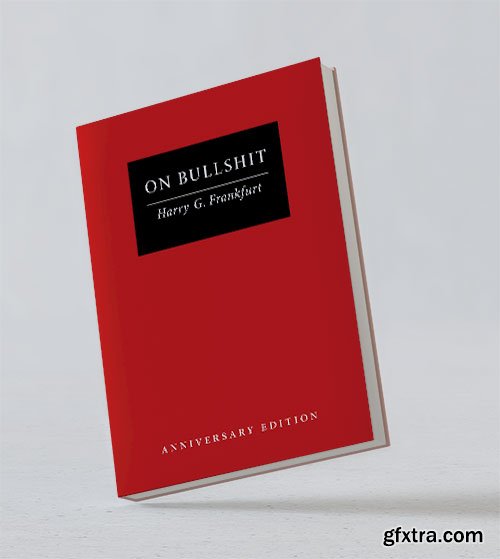 On Bullshit: Anniversary Edition