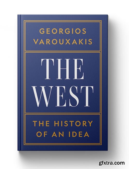 The West: The History of an Idea
