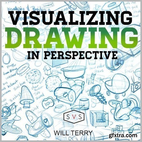 SVS - Visualizing Drawing in Perspective - Will Terry