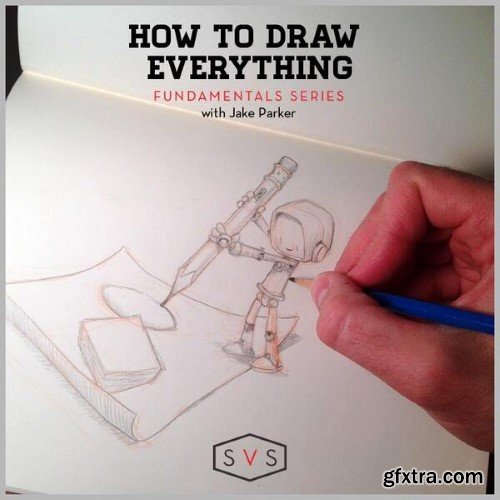 SVS - How to Draw Everything - Jake Parker