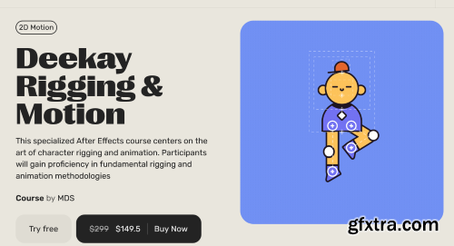 Motion Design School - Deekay Rigging & Motion