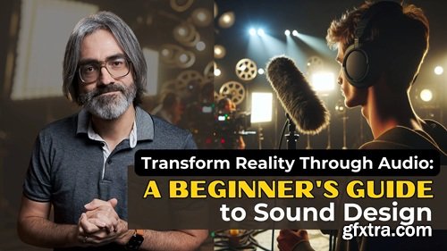 Skillshare Transform Reality Through Audio A Beginner's Guide to Sound Design Skillshare Transform Reality Through Audio A Beginner's Guide to Sound Design